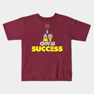 I am my own success Kids T-Shirt